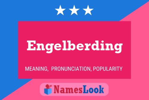 Engelberding Name Poster