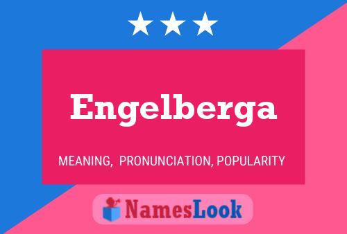 Engelberga Name Poster