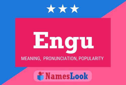 Engu Name Poster