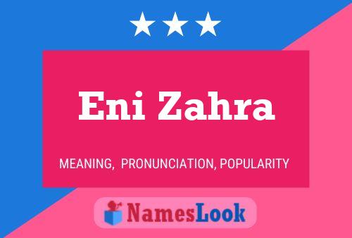 Eni Zahra Name Poster