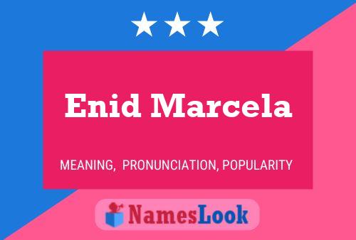 Enid Marcela Name Poster