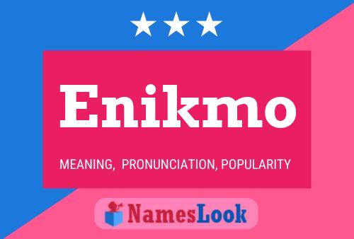 Enikmo Name Poster