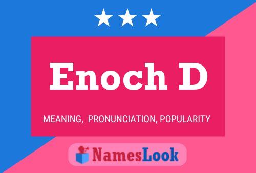 Enoch D Name Poster