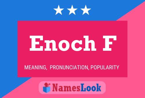 Enoch F Name Poster