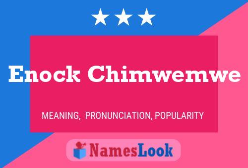 Enock Chimwemwe Name Poster