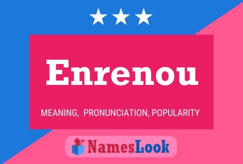 Enrenou Name Poster