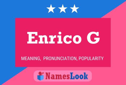 Enrico G Name Poster