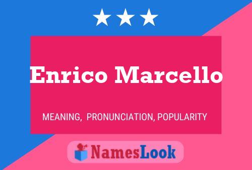 Enrico Marcello Name Poster