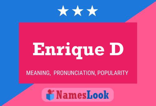 Enrique D Name Poster