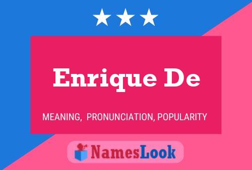 Enrique De Name Poster