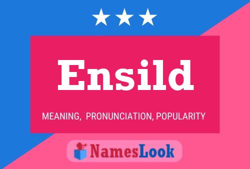 Ensild Name Poster