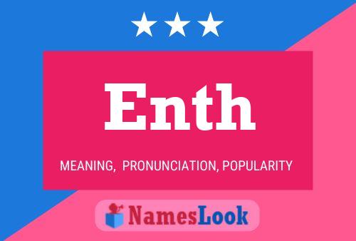 Enth Name Poster