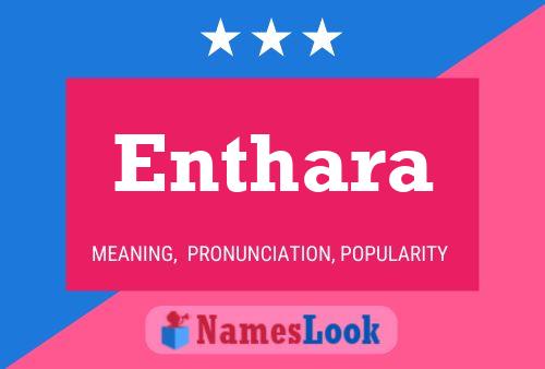 Enthara Name Poster