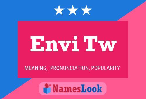 Envi Tw Name Poster