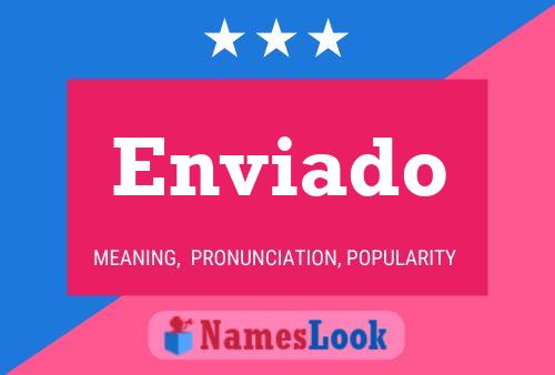 Enviado Name Poster