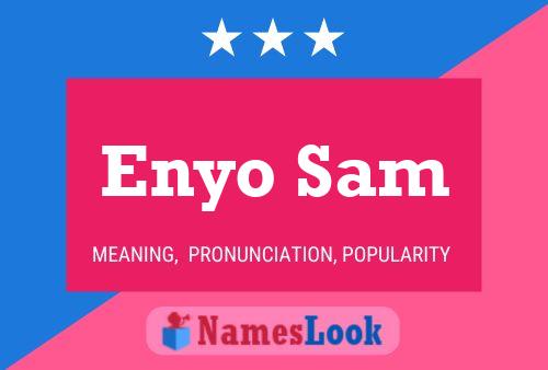 Enyo Sam Name Poster