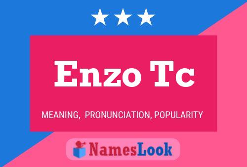 Enzo Tc Name Poster