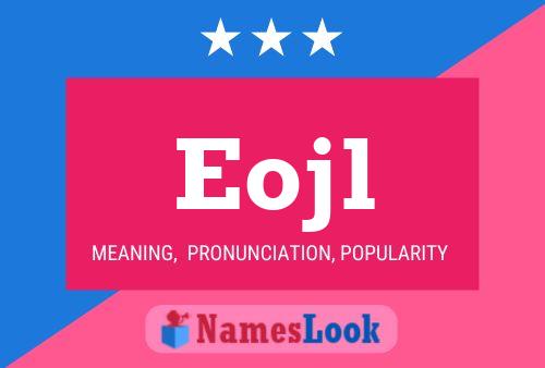 Eojl Name Poster