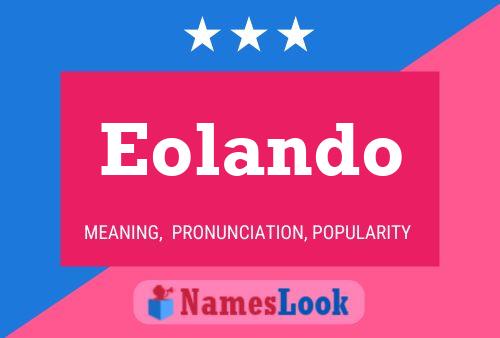 Eolando Name Poster