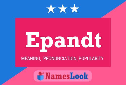 Epandt Name Poster