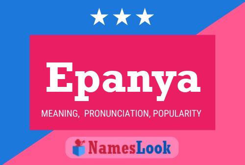 Epanya Name Poster