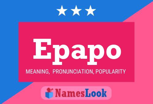 Epapo Name Poster