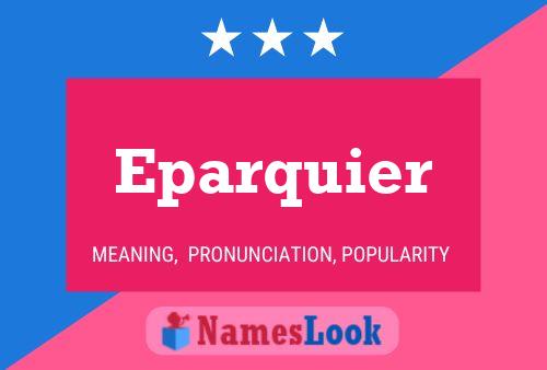 Eparquier Name Poster