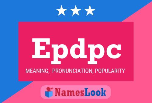 Epdpc Name Poster