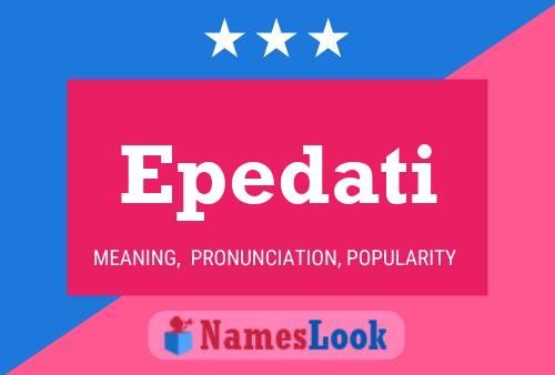 Epedati Name Poster