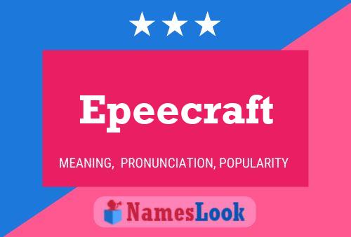 Epeecraft Name Poster