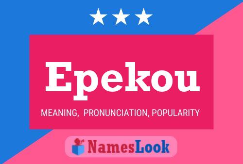 Epekou Name Poster