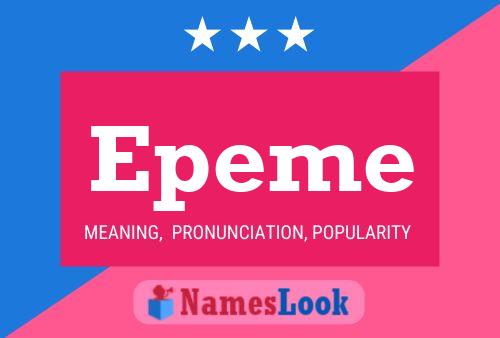 Epeme Name Poster