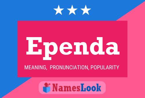 Ependa Name Poster