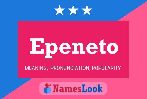 Epeneto Name Poster