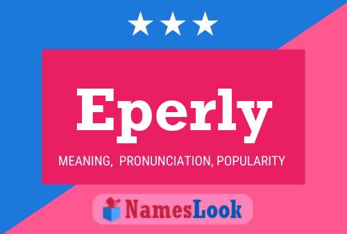 Eperly Name Poster