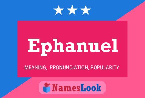 Ephanuel Name Poster