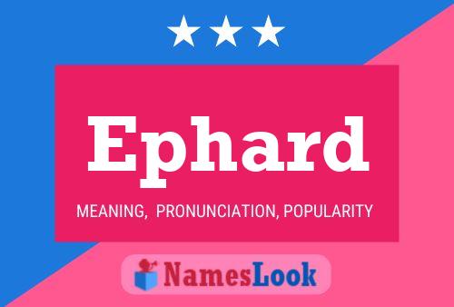 Ephard Name Poster