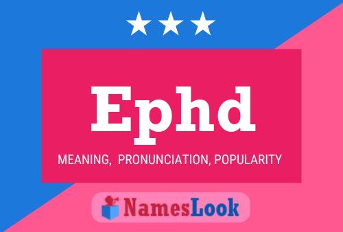 Ephd Name Poster