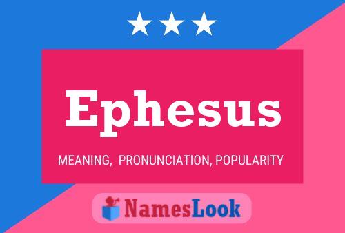 Ephesus Name Poster