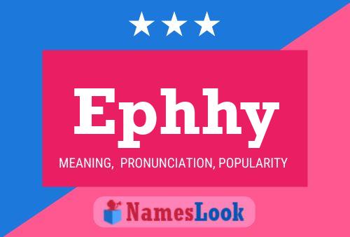 Ephhy Name Poster