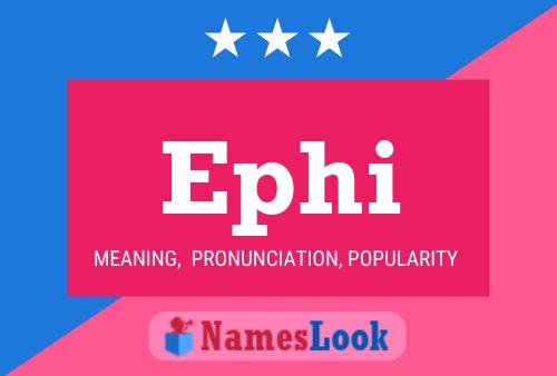 Ephi Name Poster