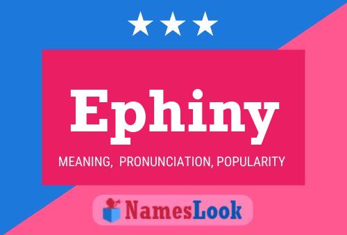 Ephiny Name Poster