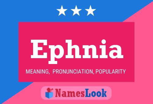 Ephnia Name Poster