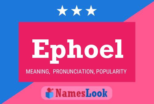 Ephoel Name Poster