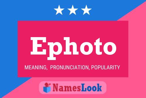 Ephoto Name Poster