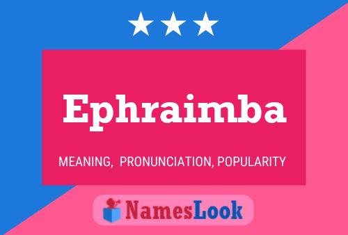 Ephraimba Name Poster