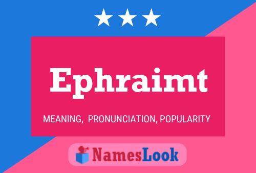 Ephraimt Name Poster