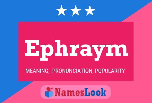 Ephraym Name Poster