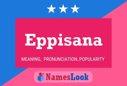 Eppisana Name Poster