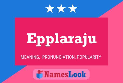 Epplaraju Name Poster